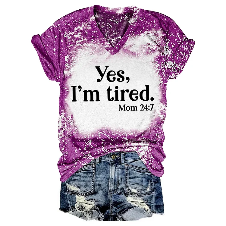 Comstylish Vintage Yes I'm Tired Mom 24:7 Tie Dye V-Neck T-Shirt