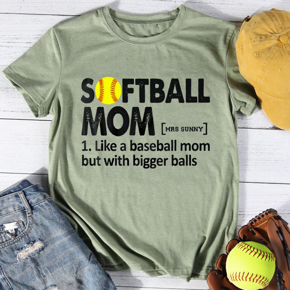 softball mom,like a baseball mom but with bigger balls Round Neck T-shirt-0024308-Guru-buzz