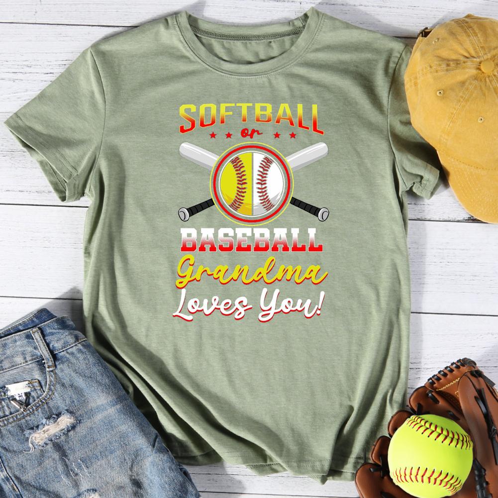 Softball Or Baseball Grandma Loves You Round Neck T-shirt-Guru-buzz