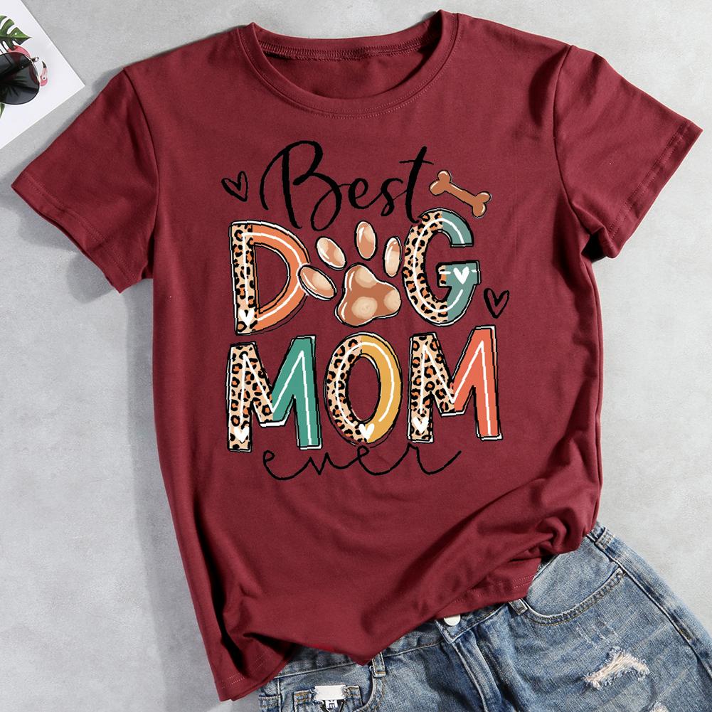 best dog mom ever Round Neck T-shirt-Guru-buzz