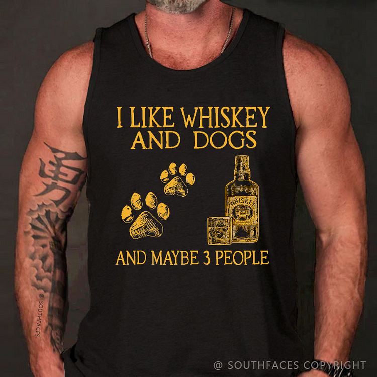 I Like Whiskey And Dogs And Maybe 3 People Funny Men's Tank Top