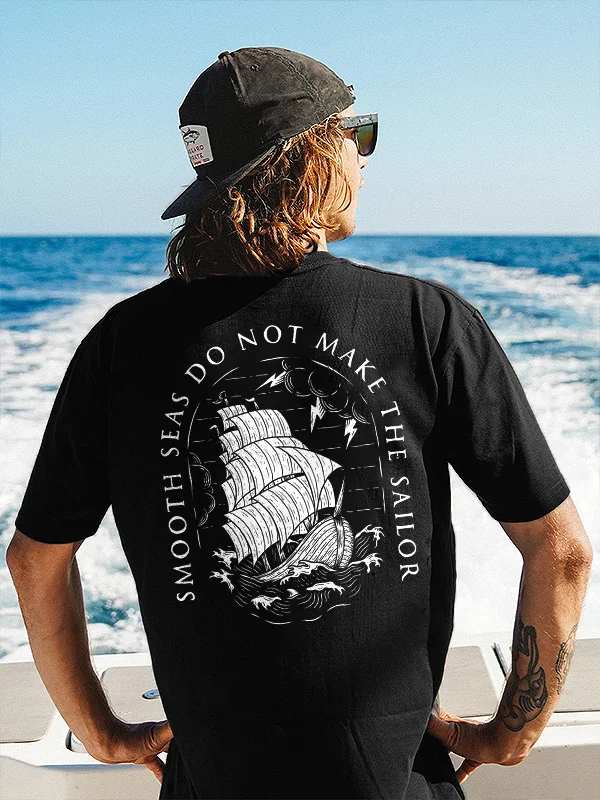 Smooth Seas Do Not Make The Sailor Print Men's T-shirt