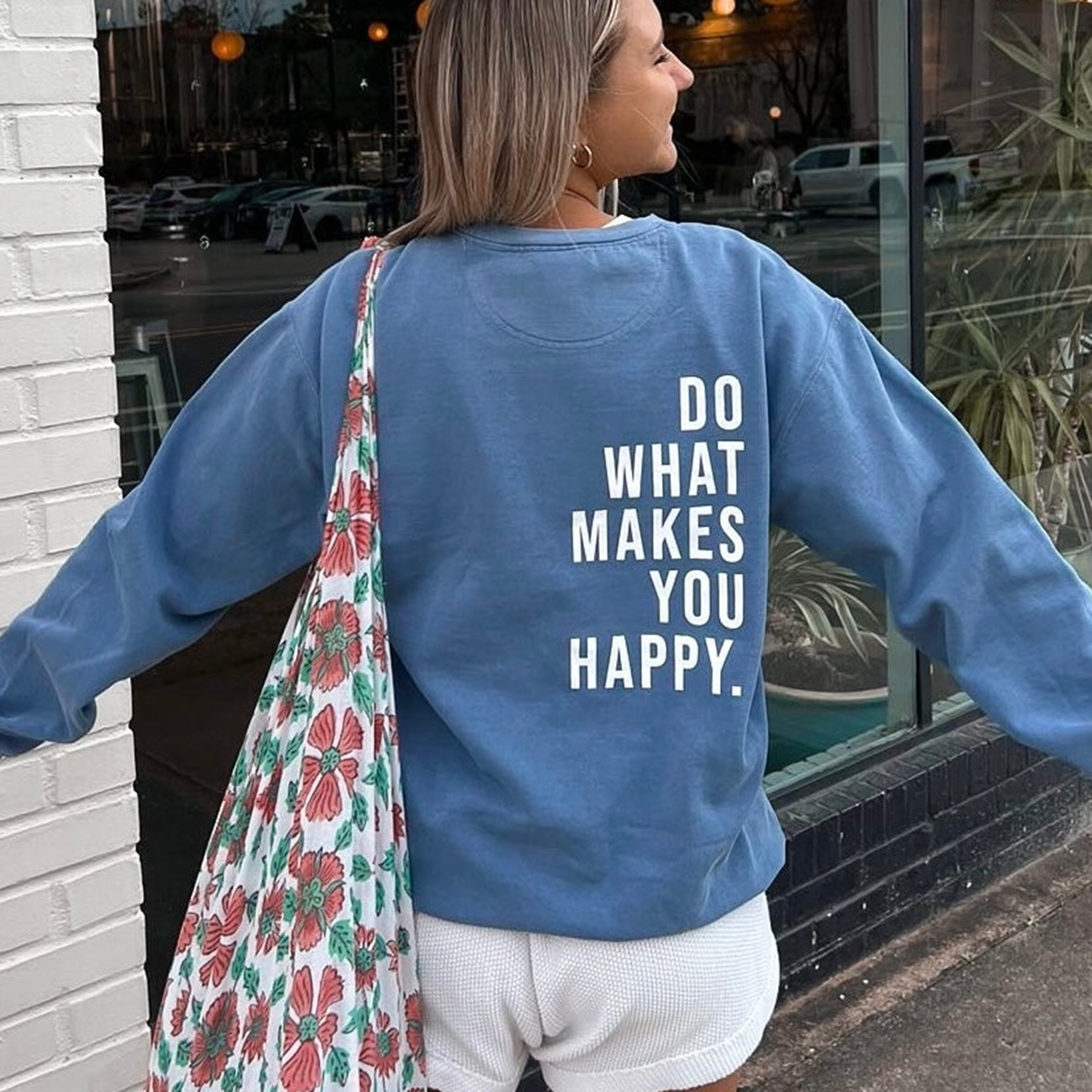 Do What Makes You Happy Sweatshirt / [blueesa] /