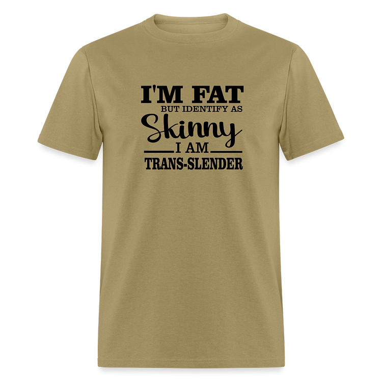 I'm fat but identify as skinny Classic T-Shirt