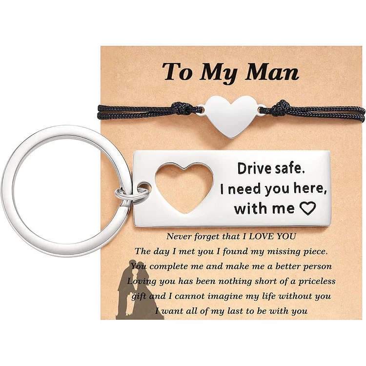 To My Man Matching Keychain Bracelet Set Heart Keychain Adjustable Bracelet Gifts for Couple - Drive Safe I Need You Here With Me
