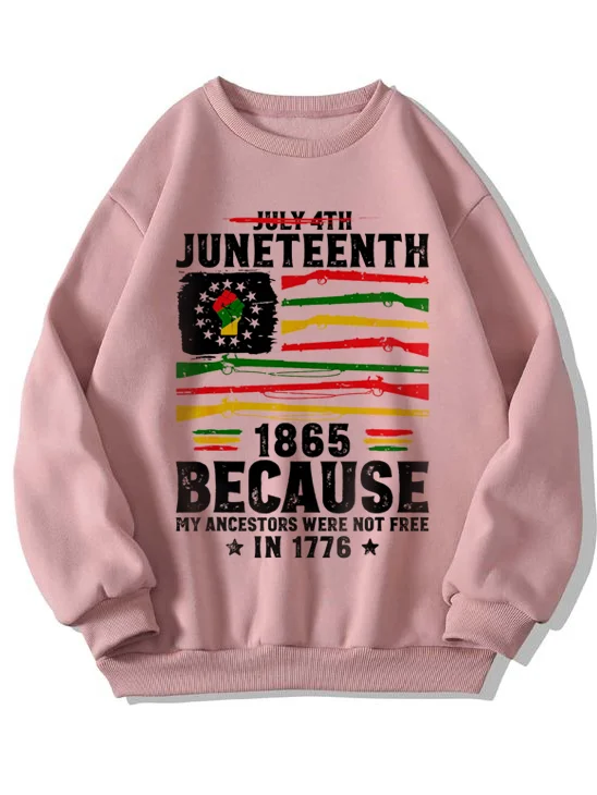 Men's Juneteenth My Ancestors Were Not Free In 1776 Print Sweatshirt