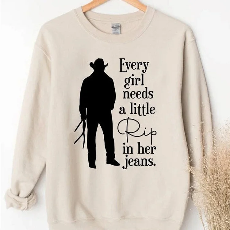 Every Girl Needs A Little Rip In Her Jeans Sweatshirt