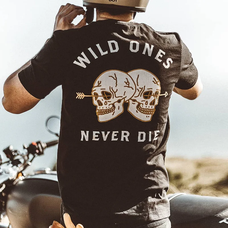 Wild ones never die skull print crew neck t-shirt -  
