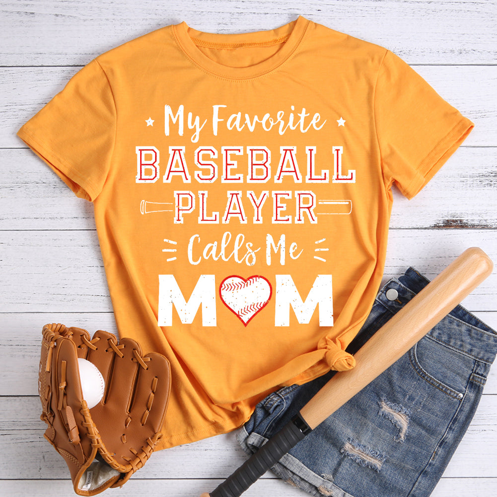 My Favorite Baseball Player Calls Me Mom T-Shirt-01086-Guru-buzz