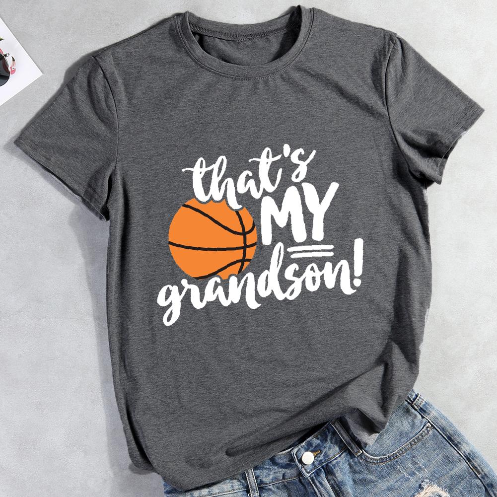 That's My Grandson basketball Round Neck T-shirt-Guru-buzz