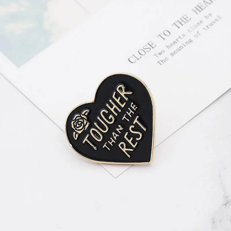 Tougher than the Rest Brooch
