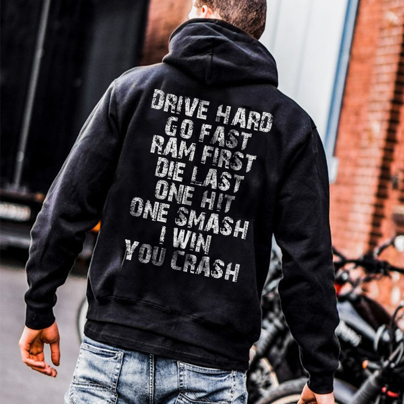 Drive Hard Go Fast Printed Hoodie - Devcarry