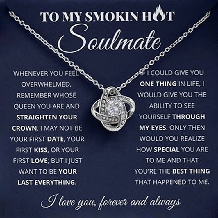 SOULMATE - YOU ARE THE ONLY ONE - LOVE KNOT NECKLACE