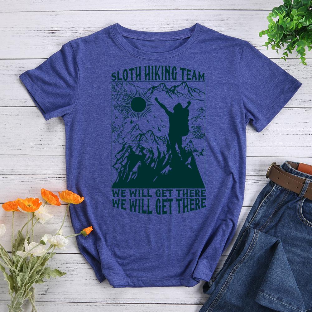 sloth hiking team we will get there we will get there Round Neck T-shirt-0022990-Guru-buzz