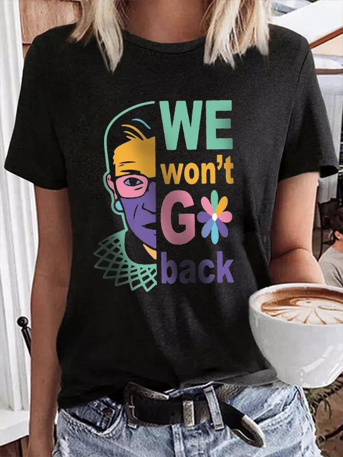 Vefave Women's We Won't Go Back Roe v Wade Print T-Shirt