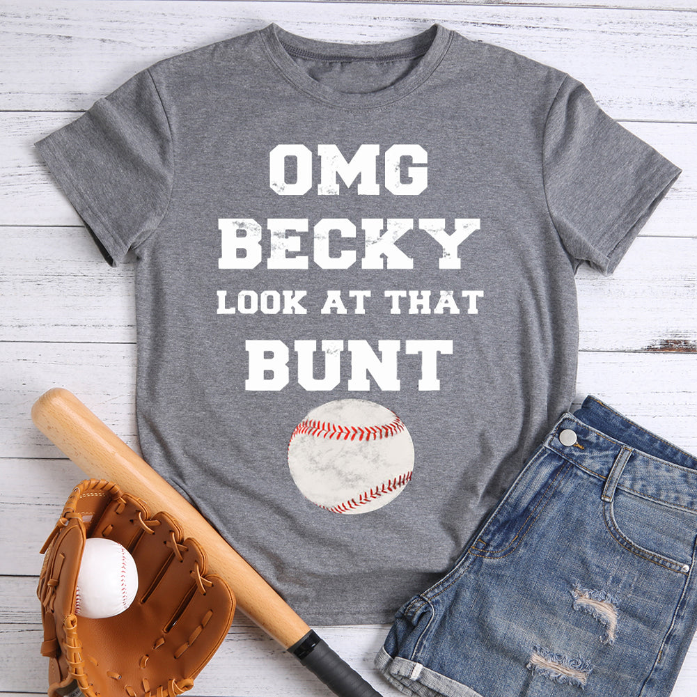 Baseball OMG Becky Look at That Bunt..Funny Heather Grey Unisex