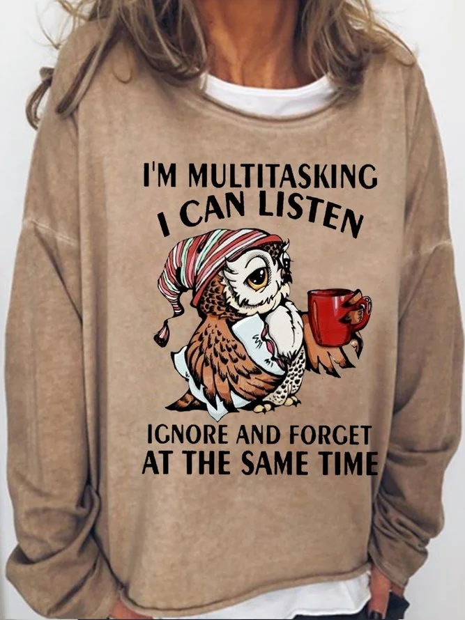 Long Sleeve Crew Neck Women's Funny Text Letters Owl I'm Multitasking Crew Neck Sweatshirt