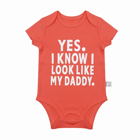 【0M-24M】Adorable Baby Bodysuit With "Yes, I Know I Look Like My Daddy" Print