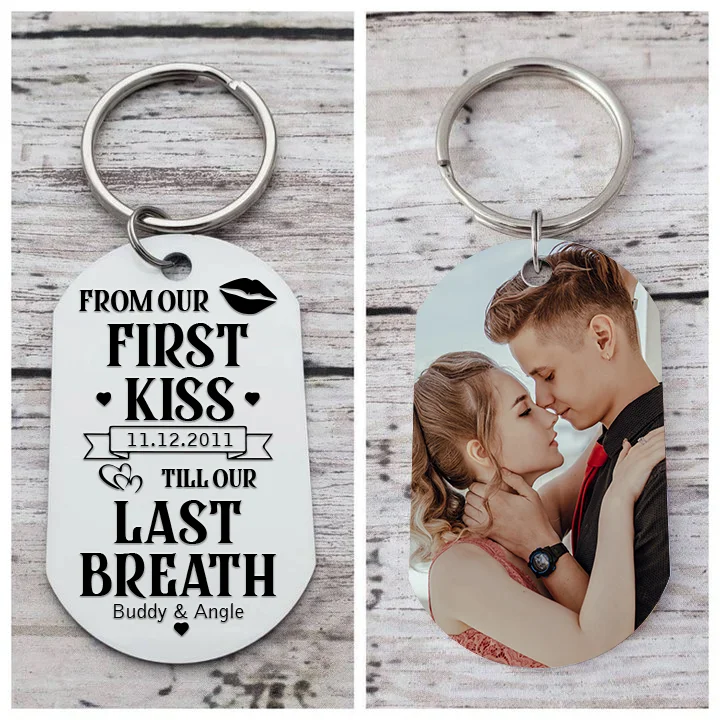 Personalized Couple Photo Keychain Customized 2 Names & Date Keyring Valentine's Day Gifts - From Our First Kiss Till Our Last Breath