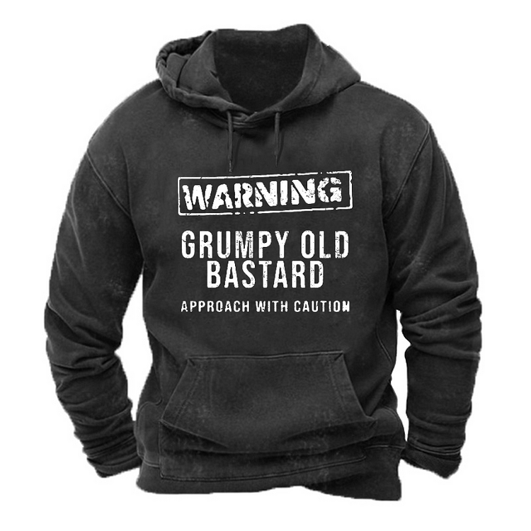 Warning Grumpy Old Bastard Approach With Caution Hoodie