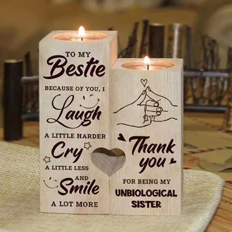 To My Bestie Candle Holder Laugh A Little Harder, Cry A Little Less Wooden Candlesticks