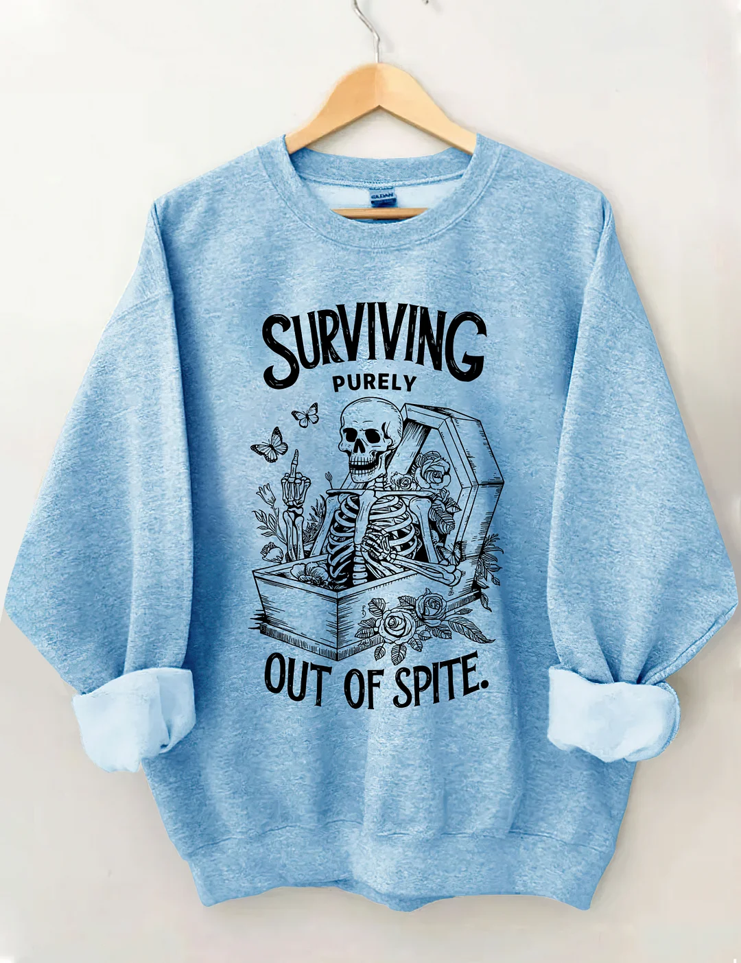 Surviving Purely Out of Spite Sweatshirt