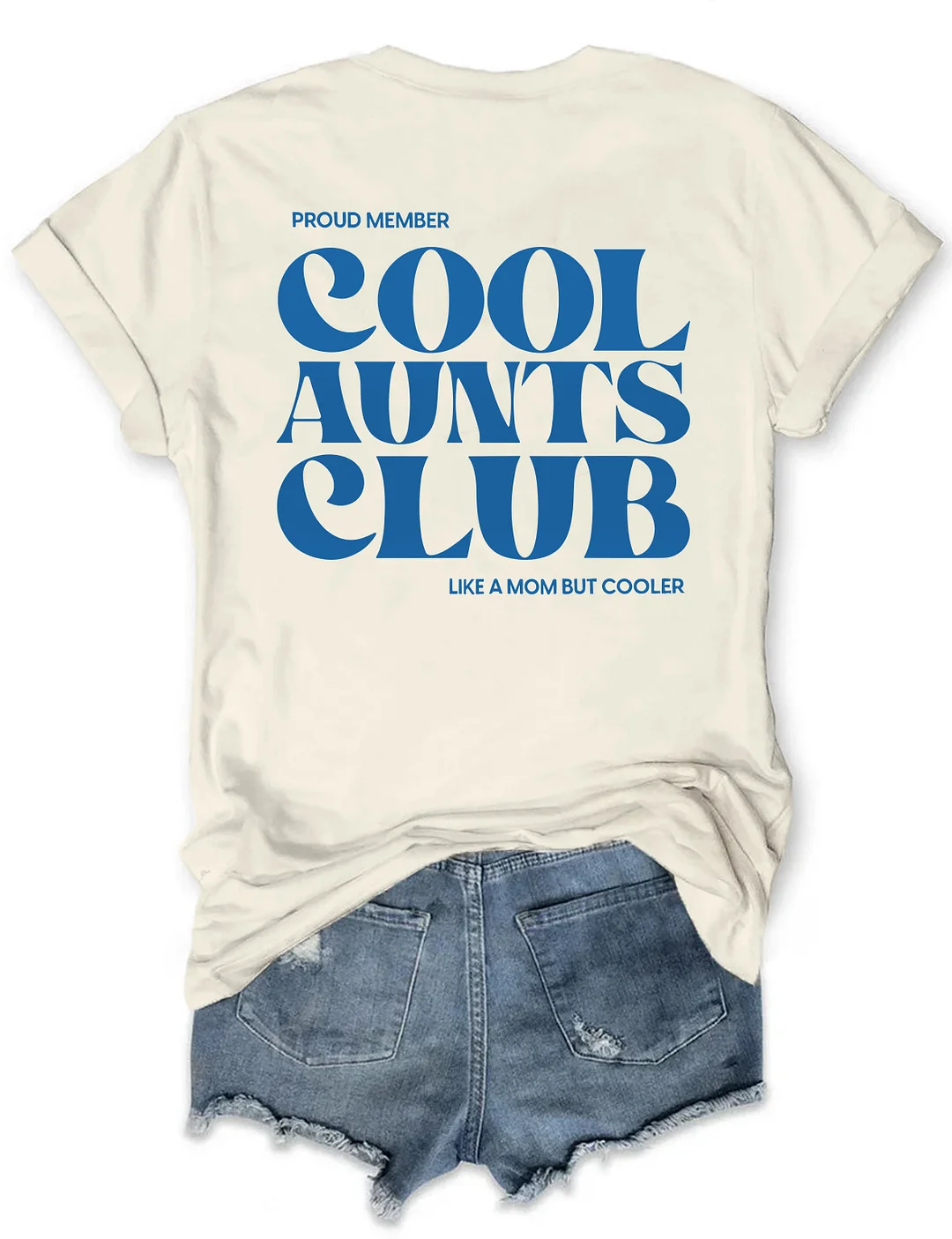 Cool Aunts Club T-Shirt