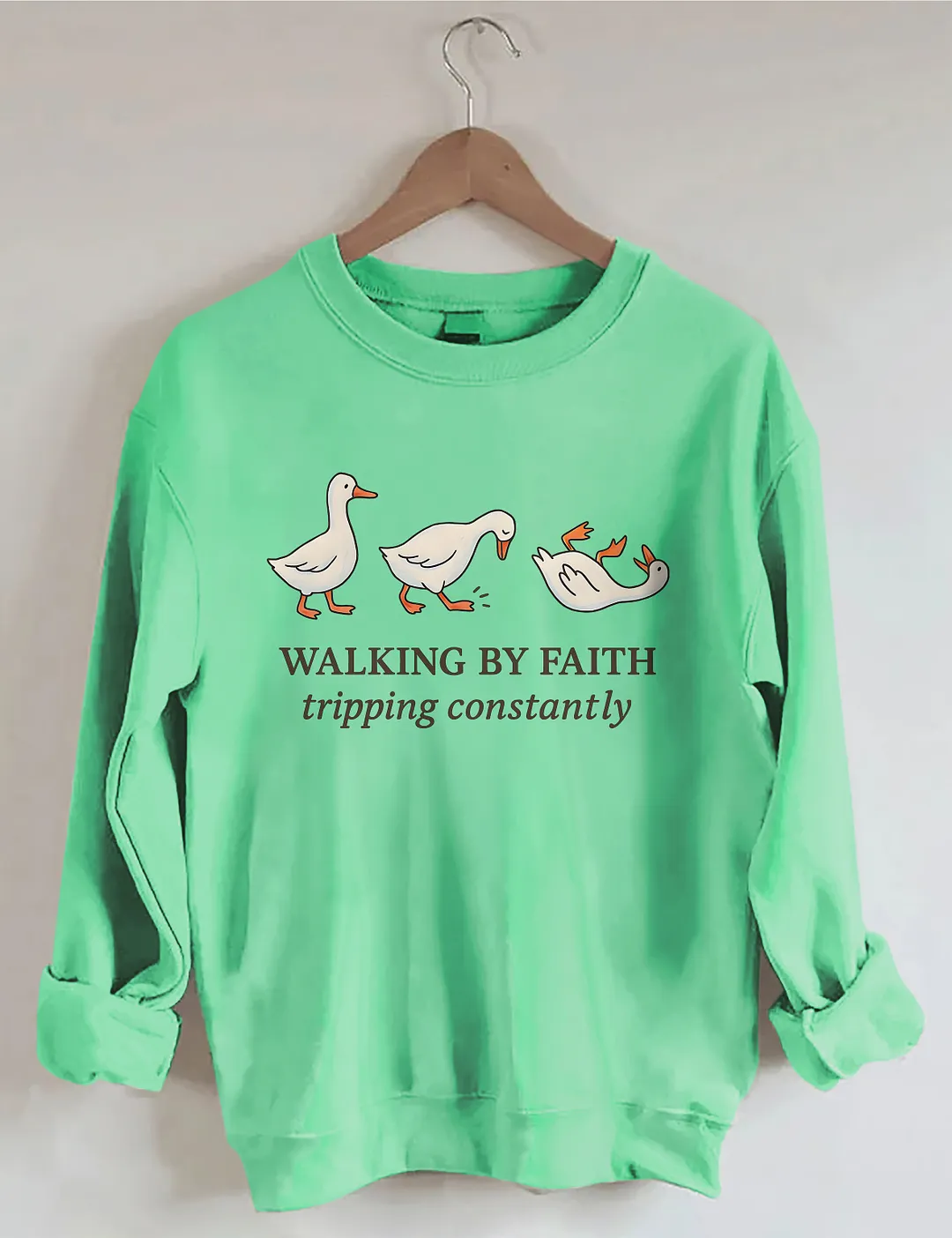 Walking By Faith Tripping Constantly Sweatshirt