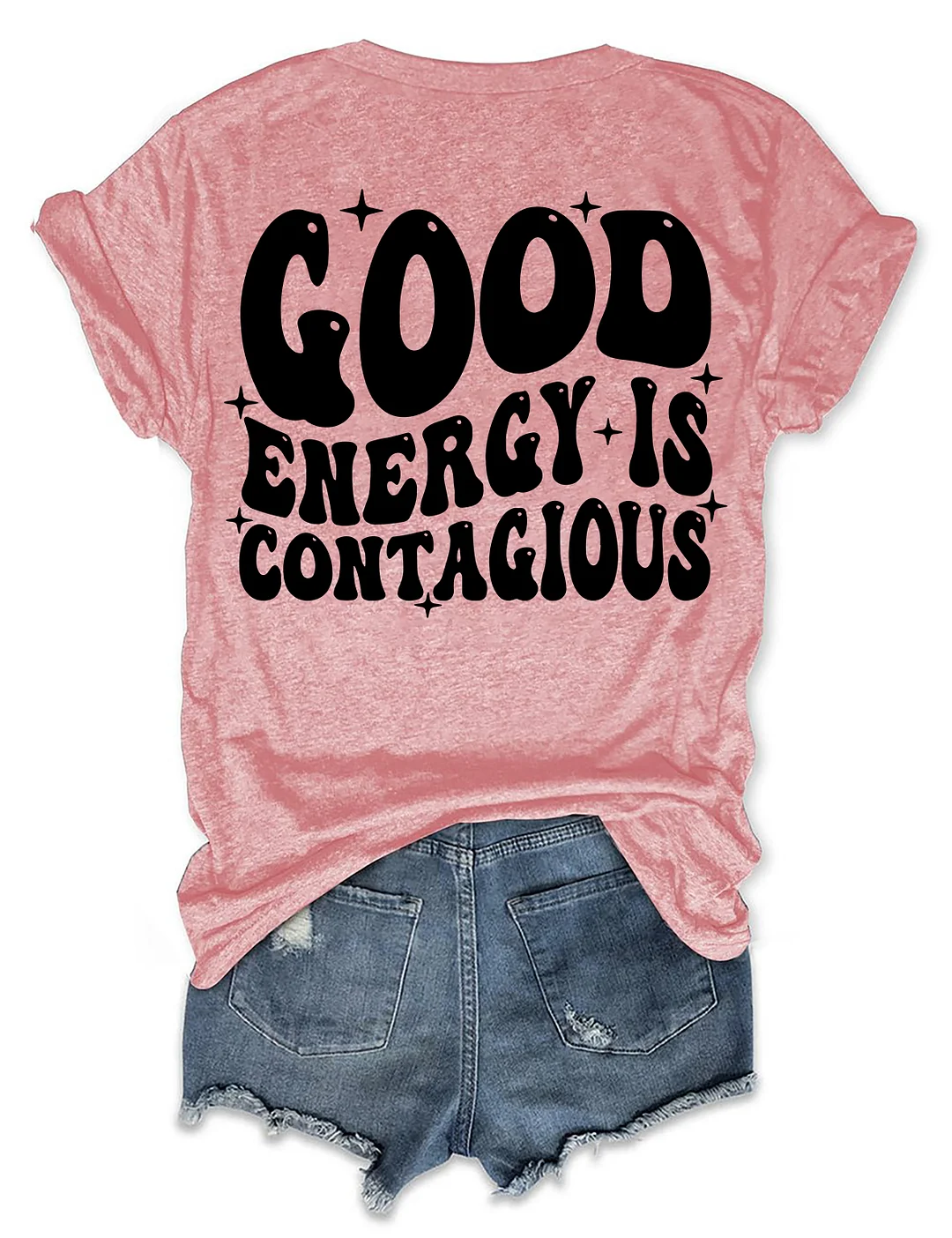 Good Energy is Contagious T-shirt