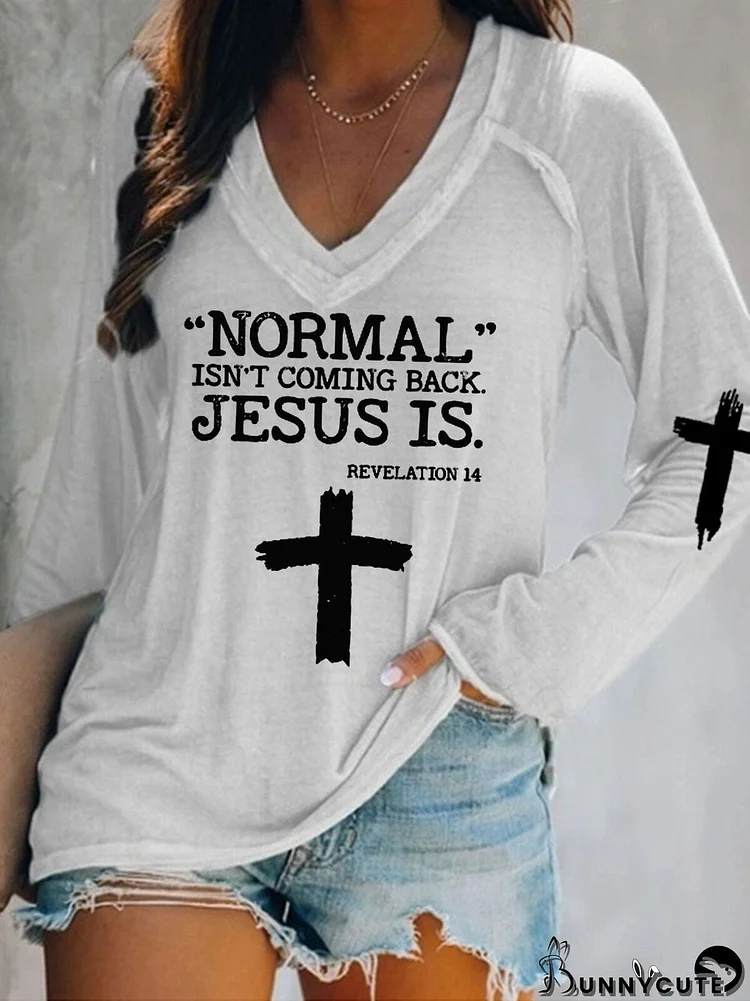 Women's Normal Isn't Coming Back But Jesus Is Revelation 14 Casual Long Sleeve T-Shirt