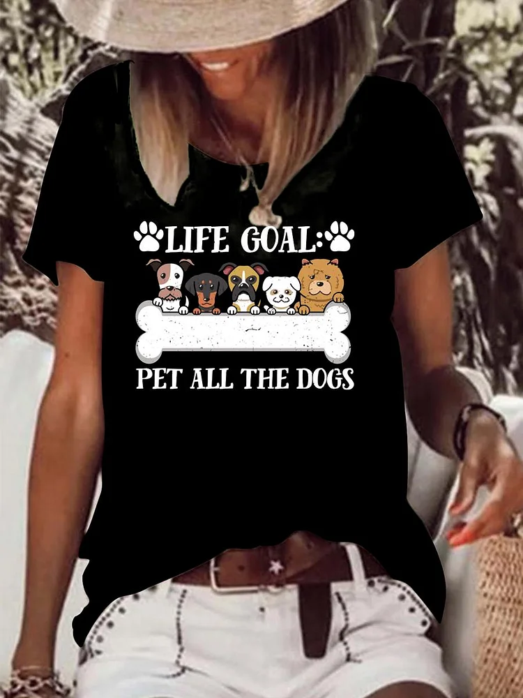 Life goal pet all the dogs Raw Hem Tee-Annaletters