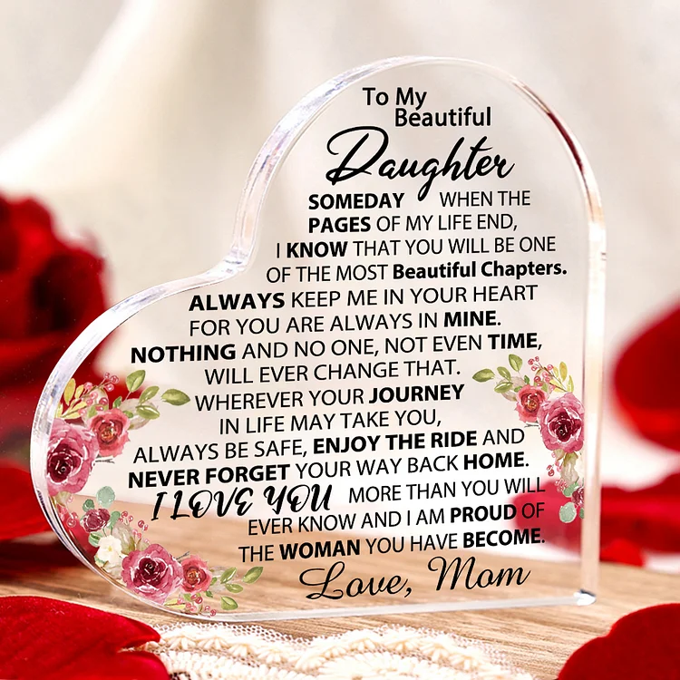 To My Beautiful Daughter Acrylic Heart Keepsake Heart Ornament - Never Forget Your Way Back Home