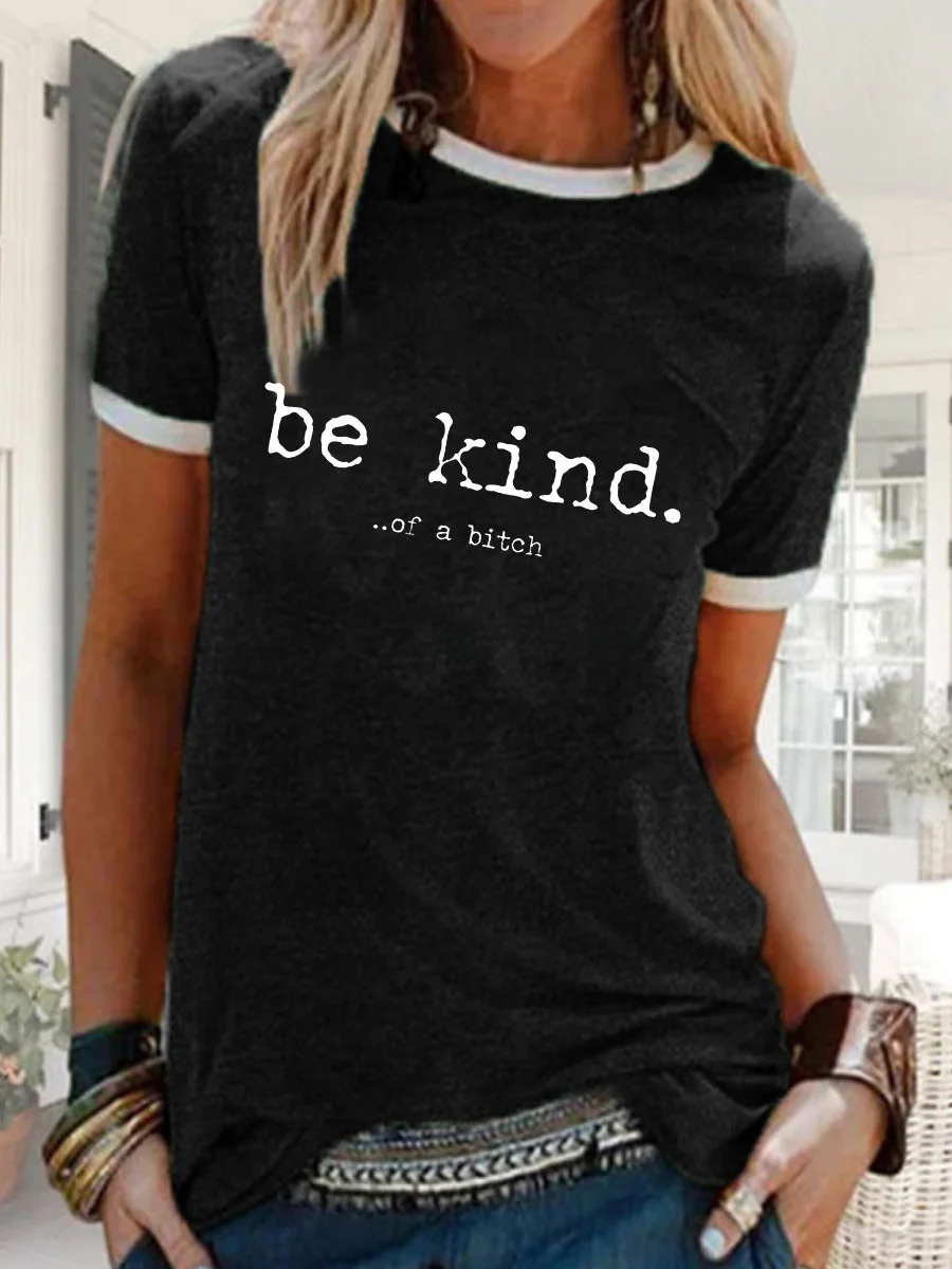 Be Kind Of A Bitch Color Block T-shirt