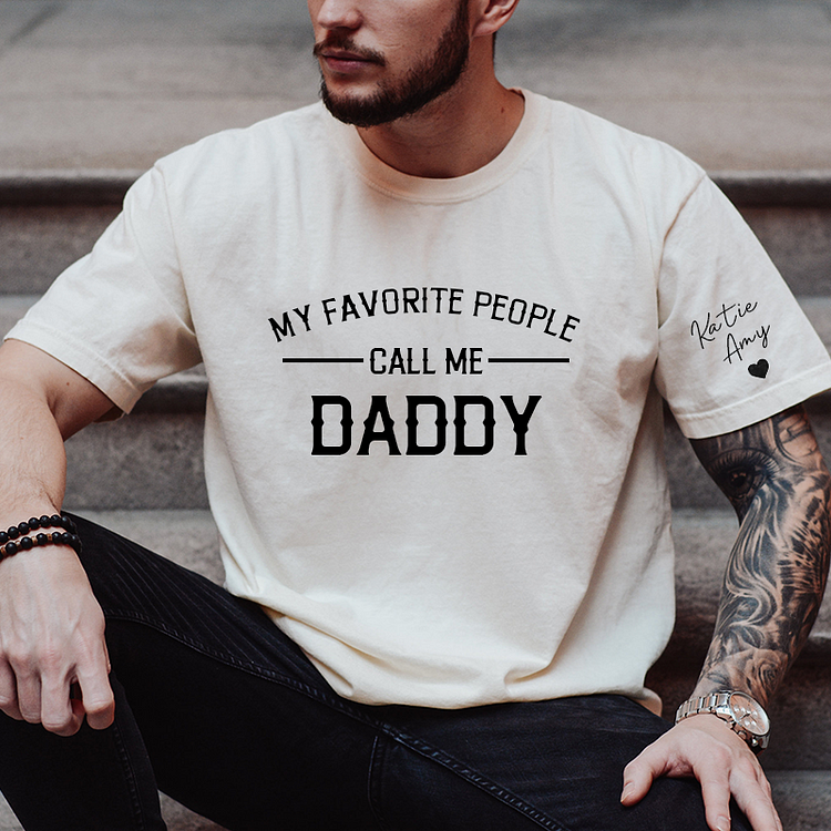My favorite People Call Me Dad, Fathers Day Gift, Dad T-shirt, Funny T-shirt Men, Dad T-shirt, Husband T-shirt, Dad Gift, Fathers Day T-shirt