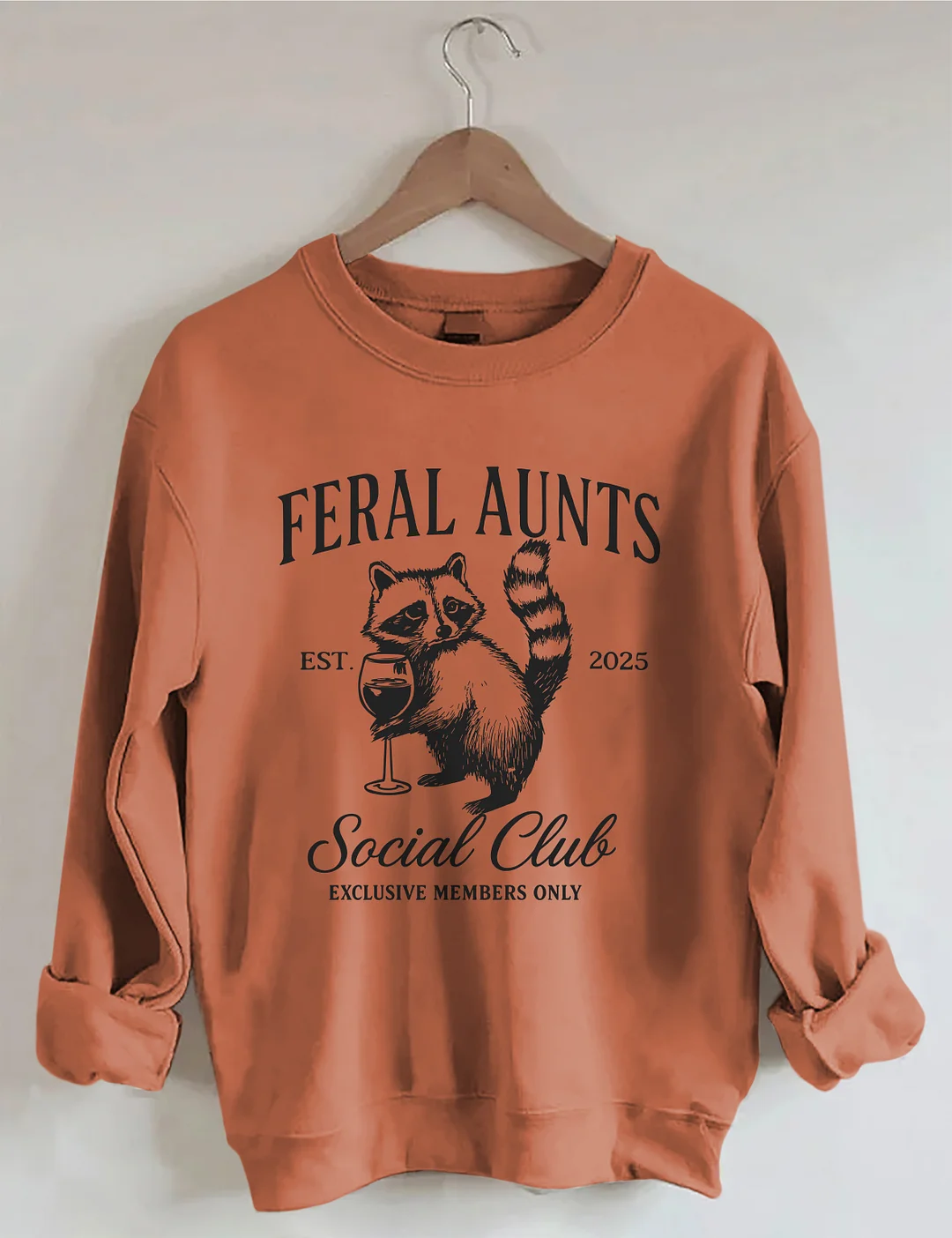 Feral Aunts Social Club Sweatshirt