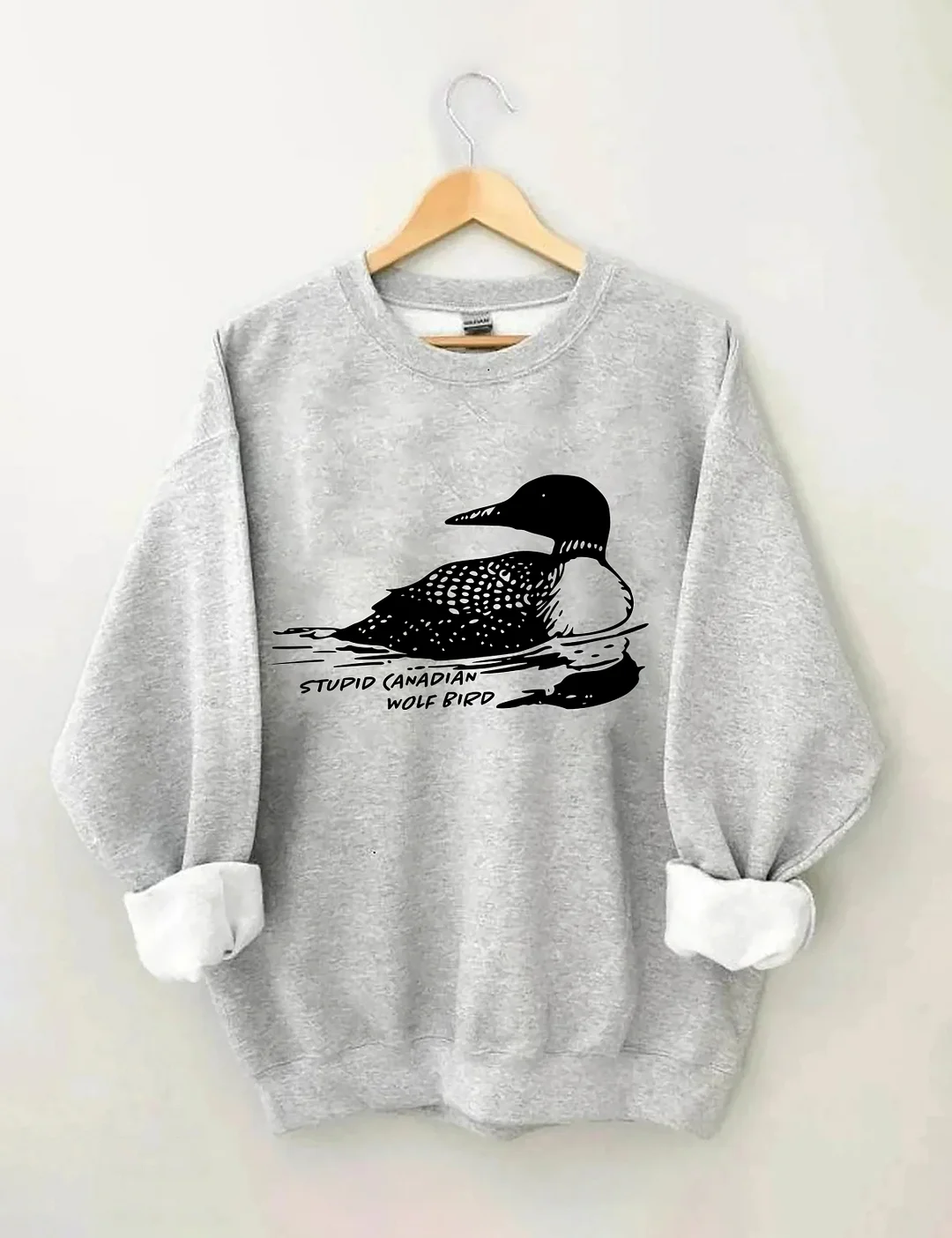 Stupid Canadian Wolf Bird Sweatshirt