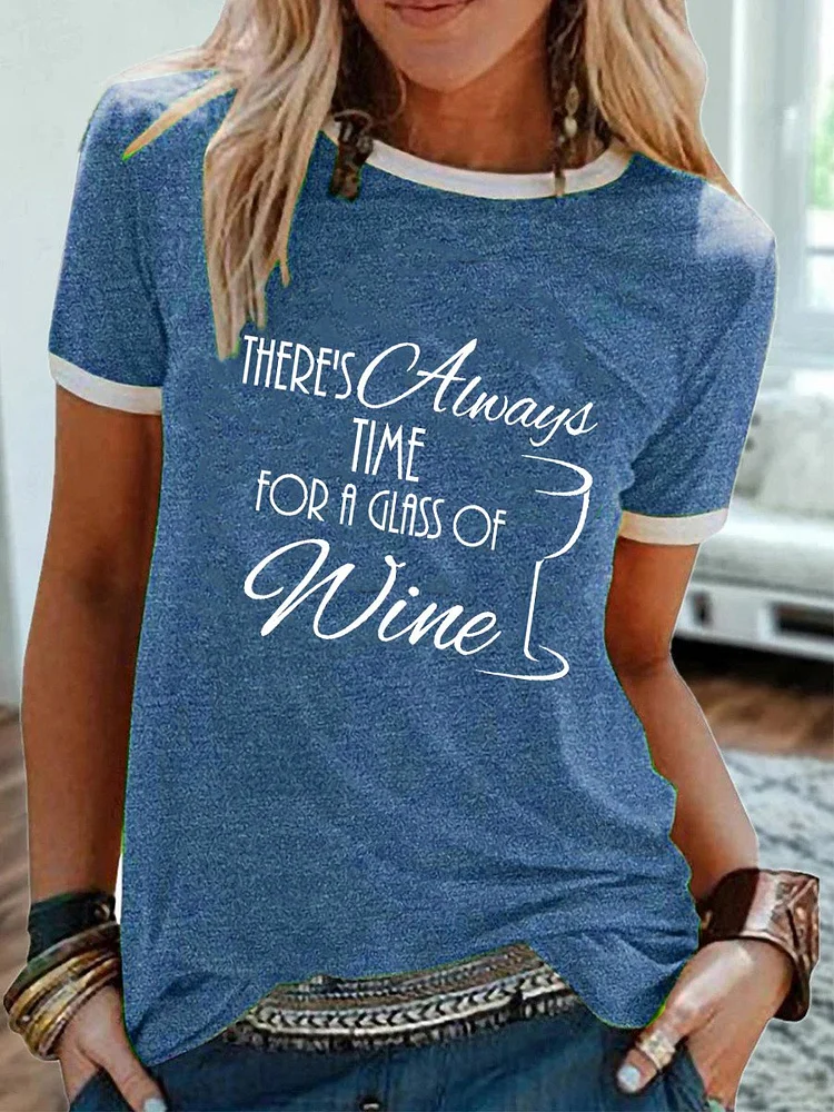 Bestdealfriday There's Always Time For A Glass Of Wine Tee