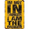 I'm not in Danger I am The danger - Metal Tin Signs(8*12Inch/12*16Inch) - Bar