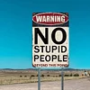 Warning No Stupid People Beyond This Point  - Vintage Metal Signs(8*12Inch/12*16Inch) - Warning