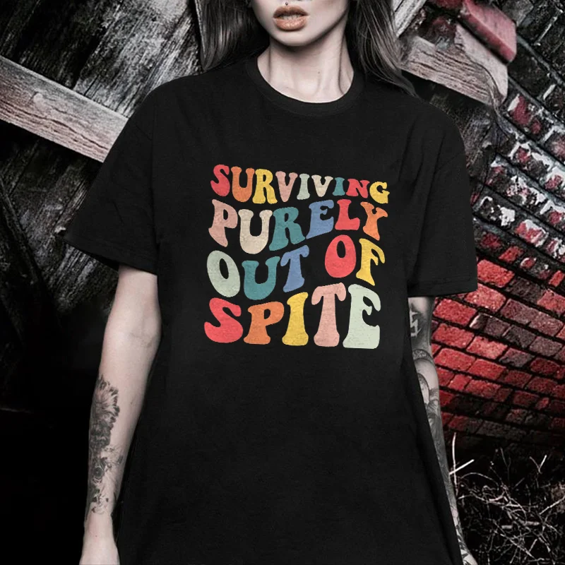 Surviving Purely Out Of Spite Printed Women's T-shirt -  