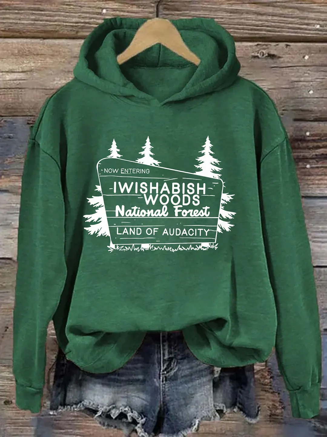 I Wishabish Woods National Forest Land Of Audacity Hoodie