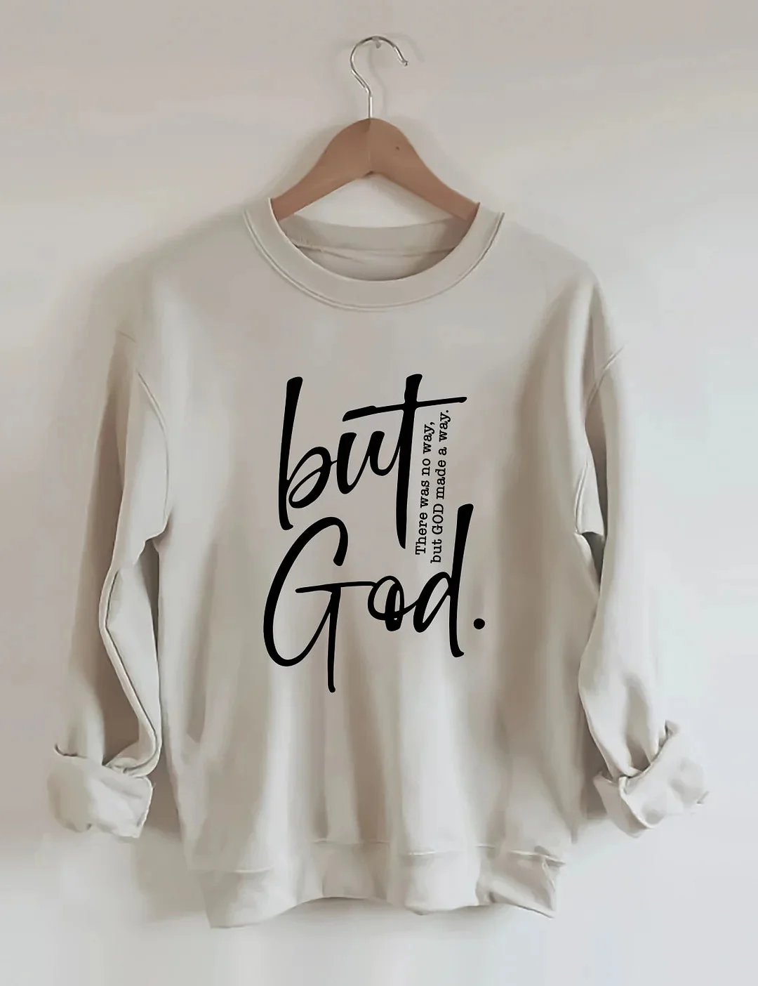 But God Printed Long Sleeves Sweatshirt