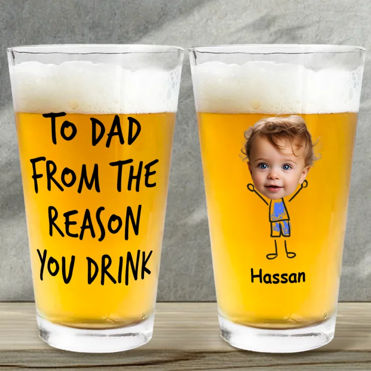 Personalized Beer Glass -To  Dad From The Reasons You Drink