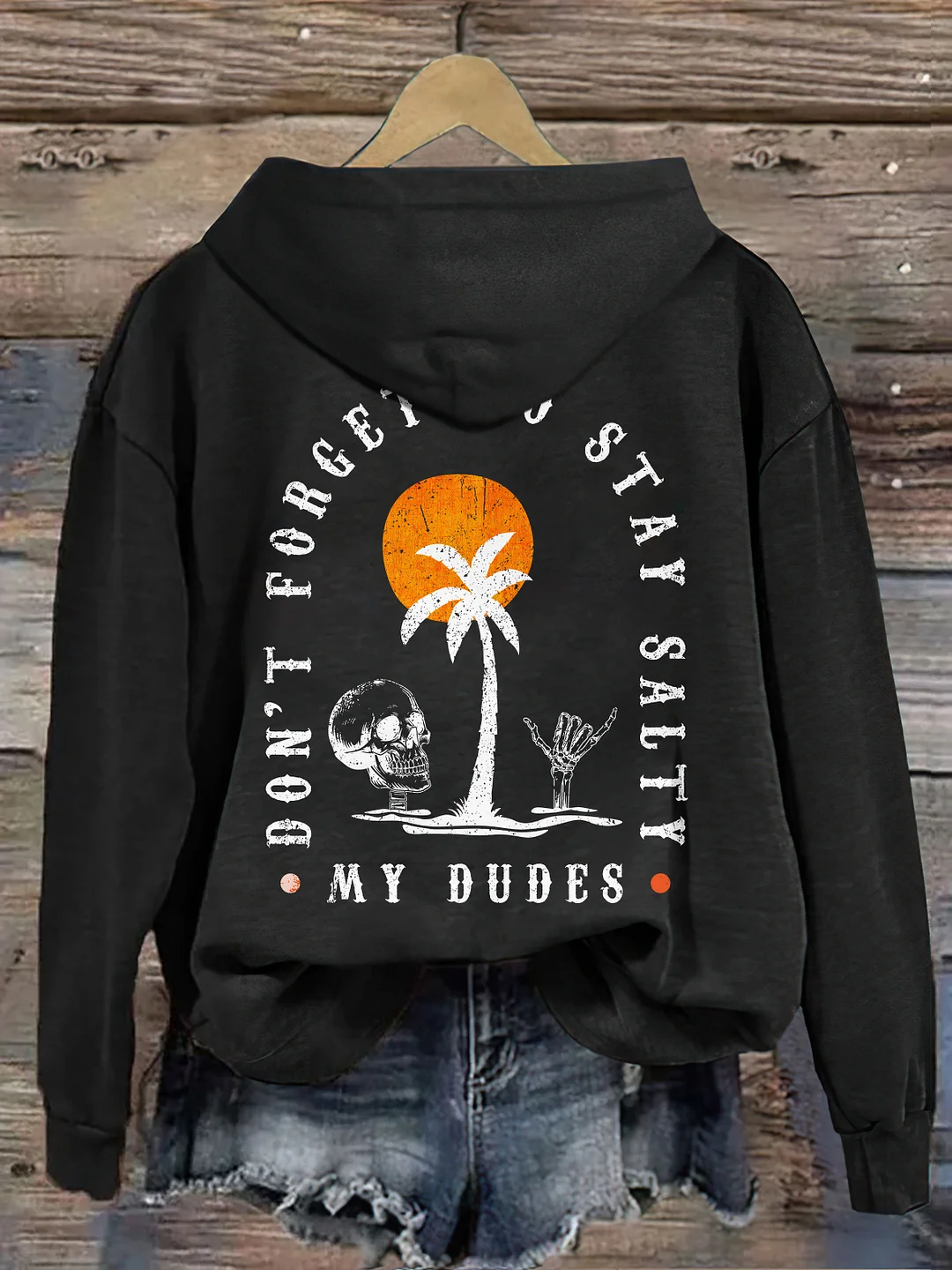 Stay Salty My Dudes Hoodie