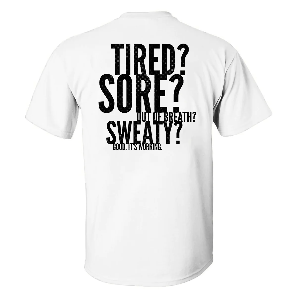 Good. It's Working Printed T-shirt