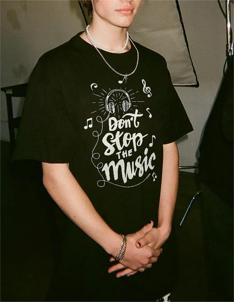 Don't Stop The Music T-shirt