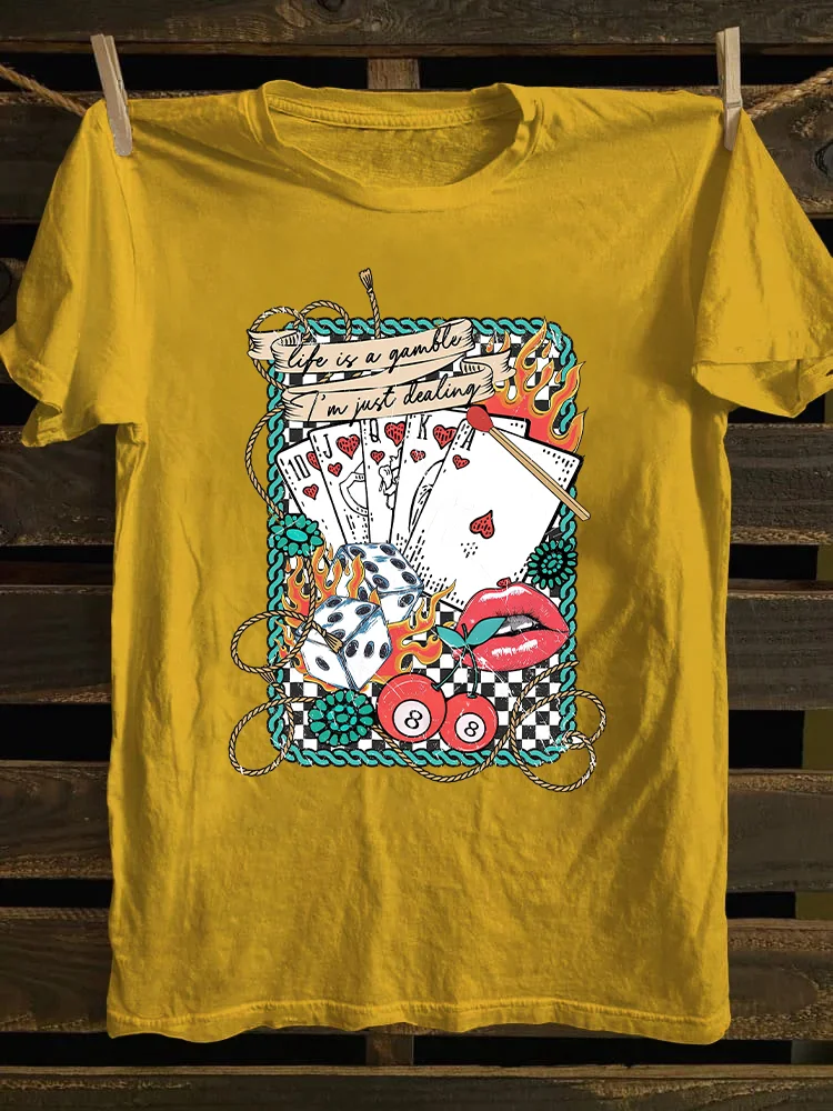 Life is a Gamble T-shirt