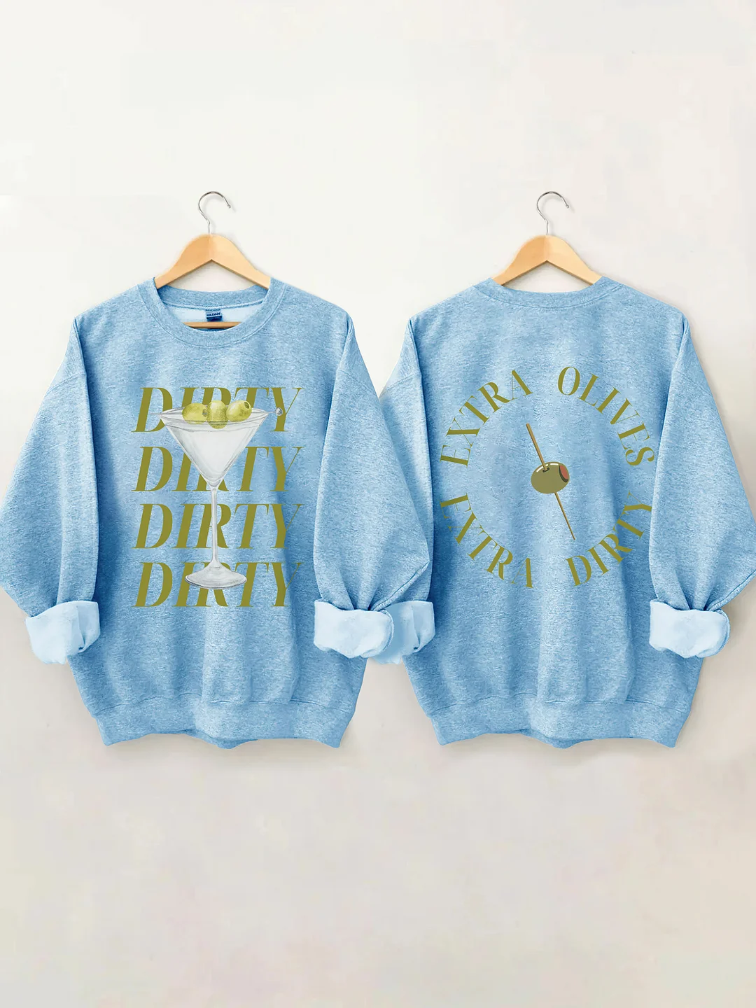 Dirty Martini Sweatshirt