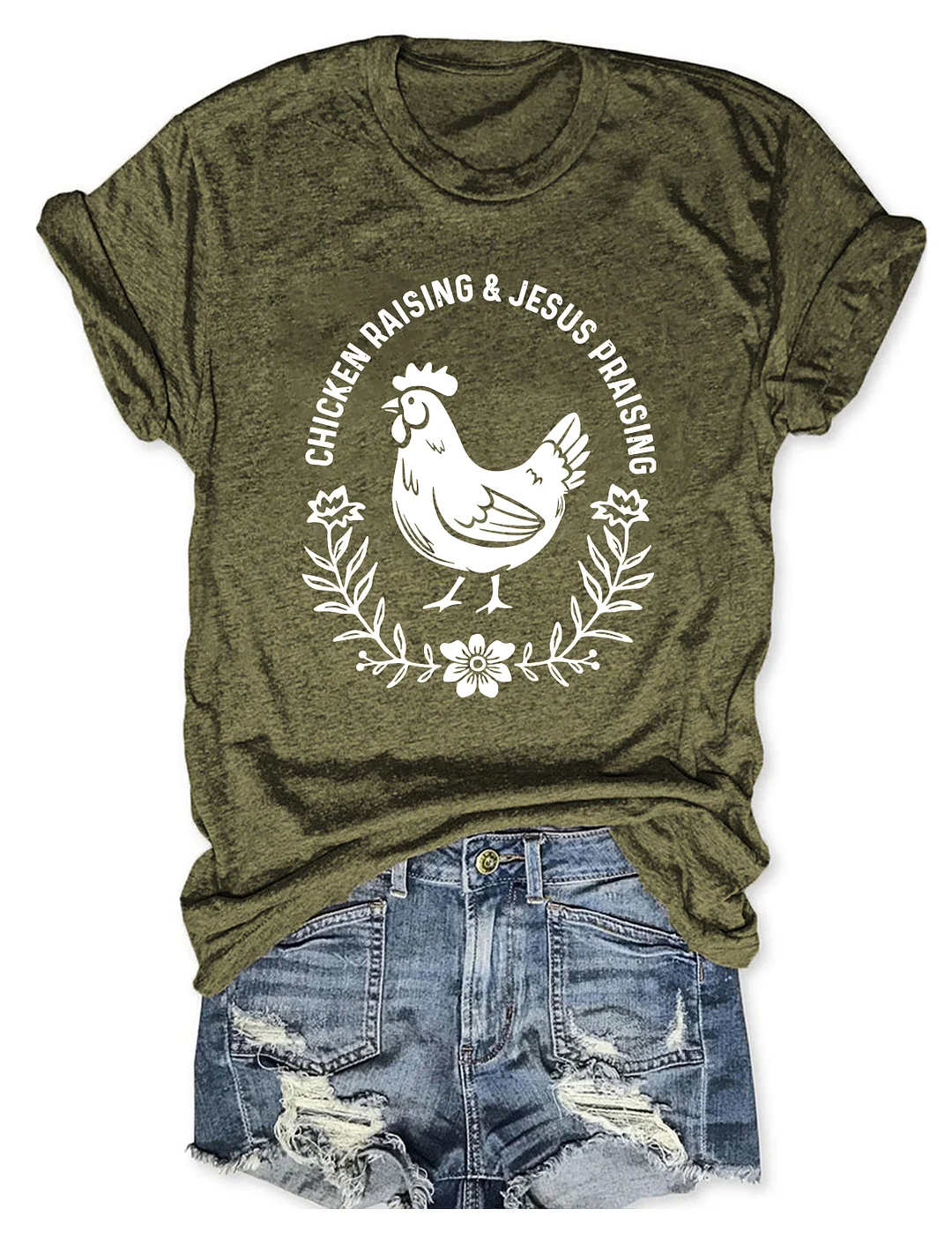 Chicken Raising & Jesus Praising T-shirt