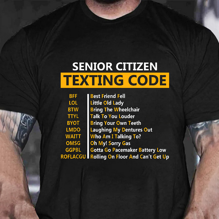SENIOR CITIZEN TEXTING CODE T-shirt